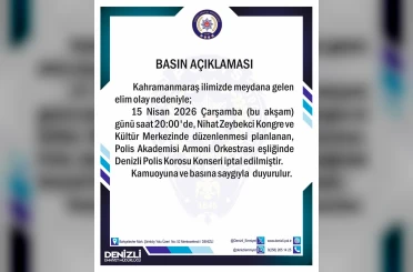 Kahramanmaraş’taki acı olay sonrası Denizli’deki polis konseri iptal edildi 