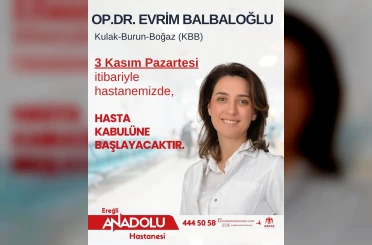 KBB Uzmanı Op. Dr. Evrim Balbalıoğlu görevine geri döndü 