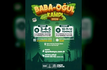 Konya baba-oğul kampında 2026 kayıt başvurusu heyecanı
