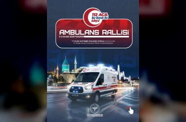 Konya’da ambulans rallisi yapılacak