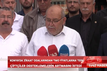 Konya'da Ziraat odalarından TMO fiyatlarına tepki