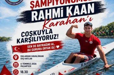 Köyceğizli Kanoda Dünya Şampiyonu Karahan, törenle karşılanacak 
