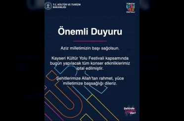 Kültür Yolu Festivali’nde bugünkü konser etkinlikleri iptal edildi 