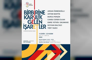 Lale Müzesi ‘Birbirine Karşılık Gelen İşaretler’ sergisi ile yeniden kapılarını açıyor 