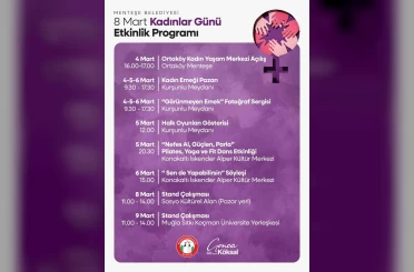 Menteşe Belediyesi’nden kadınlara 8 Mart çağrısı