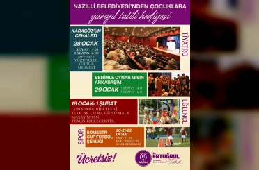 Nazilli Belediyesi’nden çocuklara yarıyıl tatili hediyesi 