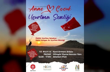Niğde’de Anneler Günü’ne özel uçurtma şenliği düzenlenecek 