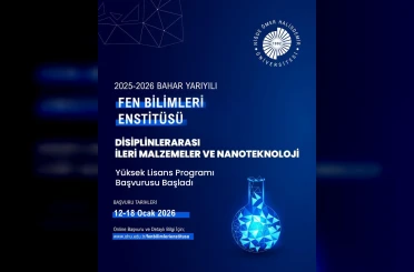 NÖHÜ Disiplinlerarası İleri Malzeme ve Nanoteknoloji Yüksek Lisans Programı açıldı 