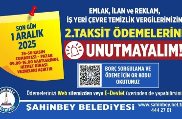 Şahinbey Belediyesi’nden vergi borcu hatırlatması: Son gün 1 Aralık 