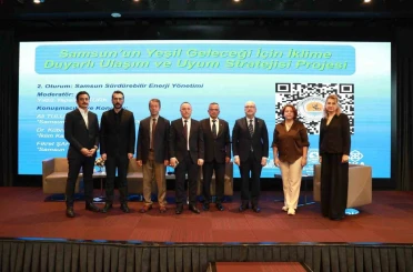 Samsun’da ‘Net Sıfır 2050’ vizyonu: İklime duyarlı ulaşım ve uyum planı tanıtıldı 