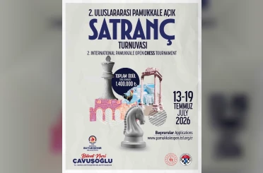 Satranç dünyasının kalbi Denizli’de atacak 