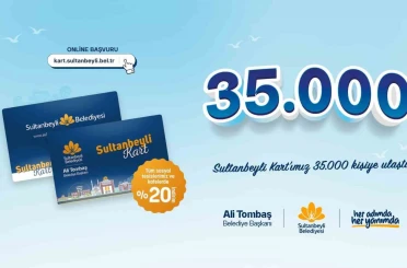 Sultanbeyli kart 35 bin kişiye ulaştı 