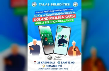 Talas Belediyesi’nden büyüklere güvenli telefon kullanımı eğitimi 