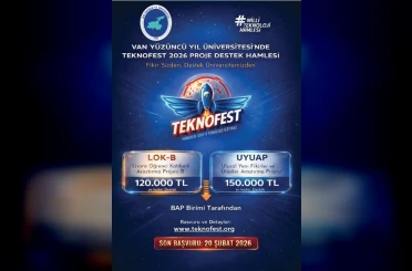 TEKNOFEST 2026 yolunda Van YYÜ’den öğrenci ve akademisyenlere önemli destek 