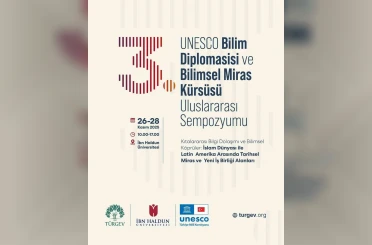 TÜRGEV, UNESCO zirvesiyle 3 kıtayı bilimle bağlıyor 