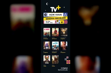 TV+ ile açık hava sinema geceleri başlıyor 