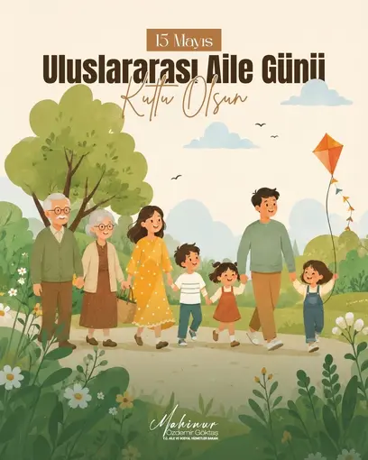 Bakan Göktaş, Uluslararası Aile Günü’nü kutladı
