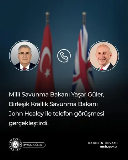 Bakan Güler, İngiliz mevkidaşı ile telefonda görüştü
