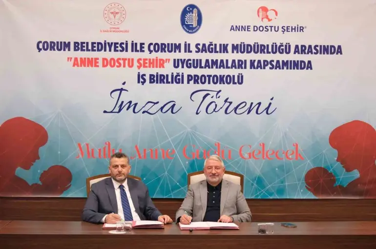 Çorum’da "Anne Dostu Şehir" için güç birliği
