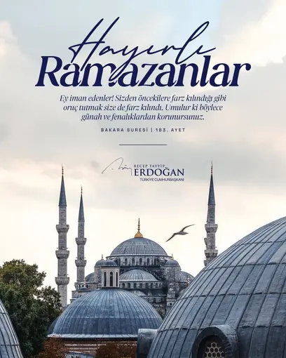Cumhurbaşkanı Erdoğan: "Ramazan-ı Şerif’in milletimiz, İslam alemi ve tüm insanlık için hayırlar getirmesini diliyorum"
