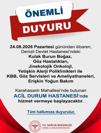 Denizli Devlet Hastanesindeki bazı bölümler Acil Durum Hastanesine taşınıyor

