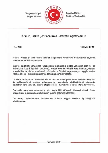 Dışişleri Bakanlığı: "(İsrail’in, Gazze’ye kara harekatı başlatması) Netanyahu hükümetinin soykırım planlarının yeni bir aşamasıdır"
