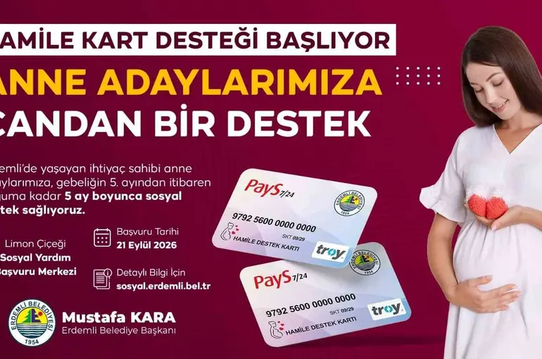 Erdemli’de anne adaylarına ‘Hamile Destek Kartı’
