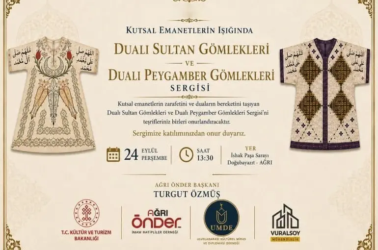 İshak Paşa Sarayı’nda dualı gömlekler sergisi açılacak
