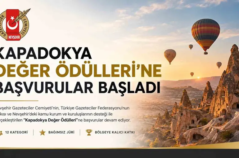 Kapadokya Değer Ödülleri’ne başvurular başladı
