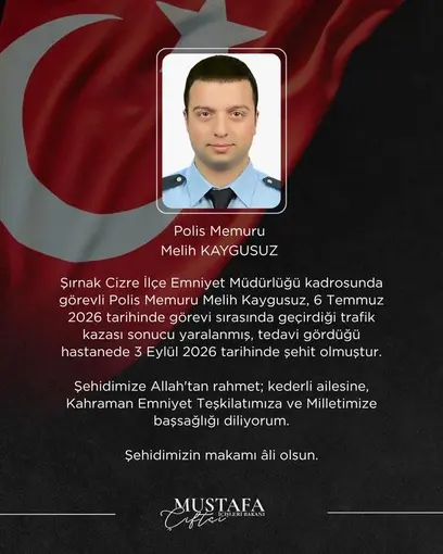 Şırnak’taki trafik kazasında yaralanan polis memuru Kaygusuz şehit oldu
