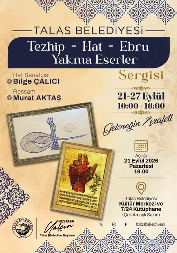 Talas’ta geleneğin zarafeti sergileniyor
