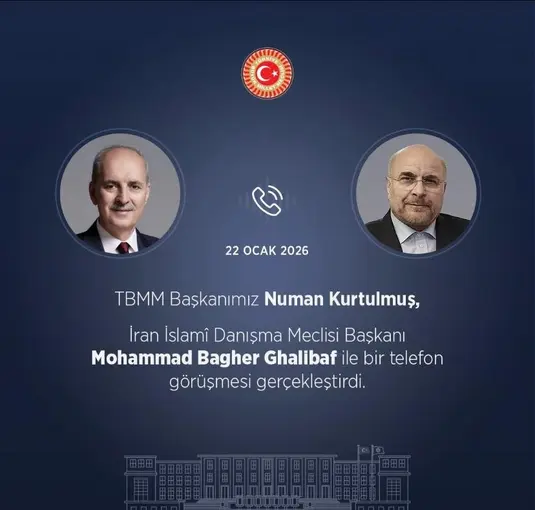 TBMM Başkanı Kurtulmuş, İran İslami Danışma Meclisi Başkanı Ghalibaf ile telefonda görüştü
