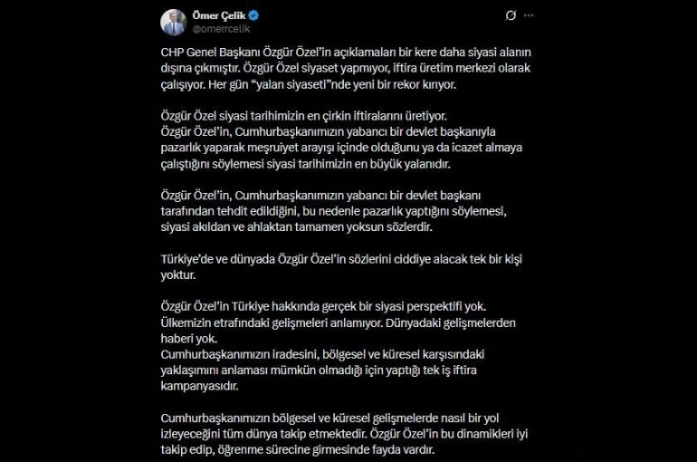 AK Parti Sözcüsü Çelik: "Özgür Özel siyaset yapmıyor, iftira üretim merkezi olarak çalışıyor"