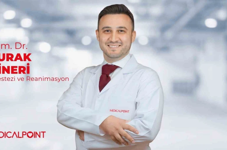 Anestezi ve Reanimasyon Uzmanı Dr. Burak Dineri, Medical Point’te hasta kabulüne başladı