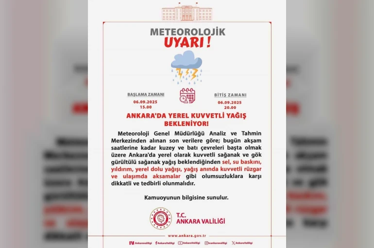 Ankara Valiliği kuvvetli yağışa karşı uyardı