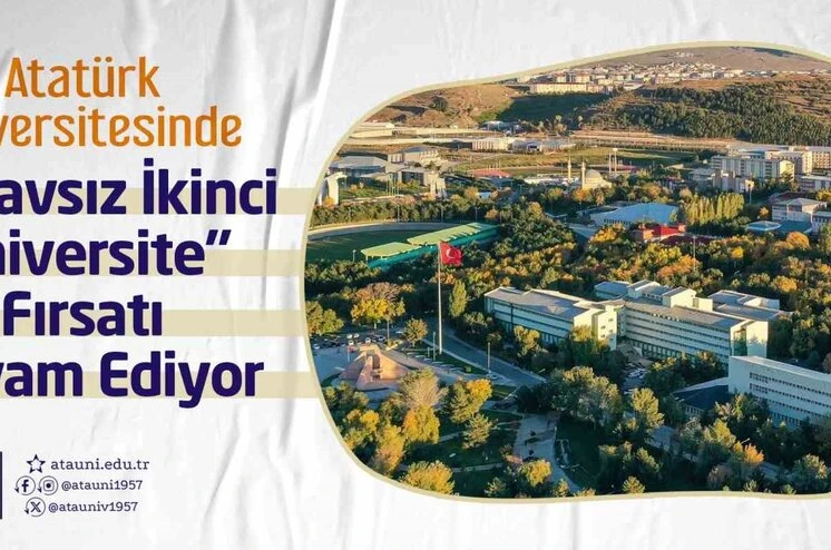 Atatürk Üniversitesinde "Sınavsız ikinci üniversite" fırsatı devam ediyor