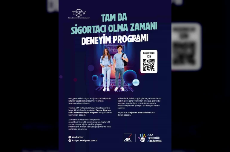 AXA Türkiye ve TSEV’in "Tam da Sigortacı Olma Zamanı" deneyim programı başvuruları başladı