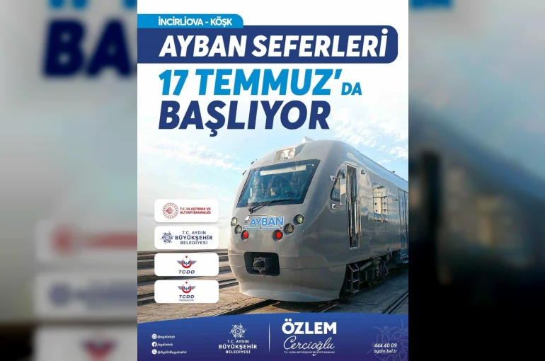 AYBAN, 17 Temmuz’da ilk seferine çıkıyor