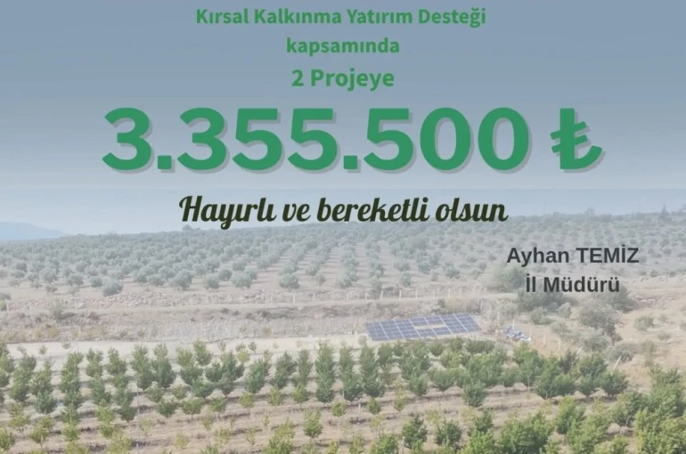 Aydın’da kırsal kalkınmaya 3 milyon TL destek