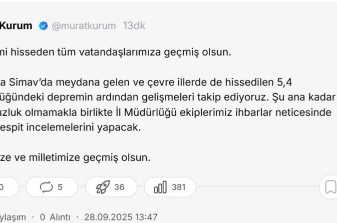 Bakan Kurum: "Depremi hisseden tüm vatandaşlarımıza geçmiş olsun"