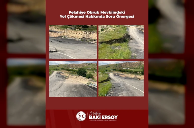 Baki Ersoy, Felahiye’de çöken yolu TBMM gündemine taşıdı