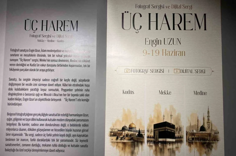 Başakşehir’de ‘Üç Harem: Mekke Medine Kudüs’ sergisi sanatseverlerle buluştu