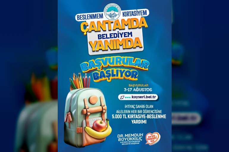 Başkan Büyükkılıç’tan öğrencilere 5 bin TL’lik kırtasiye-beslenme desteği: başvurular 3 Ağustos’ta 