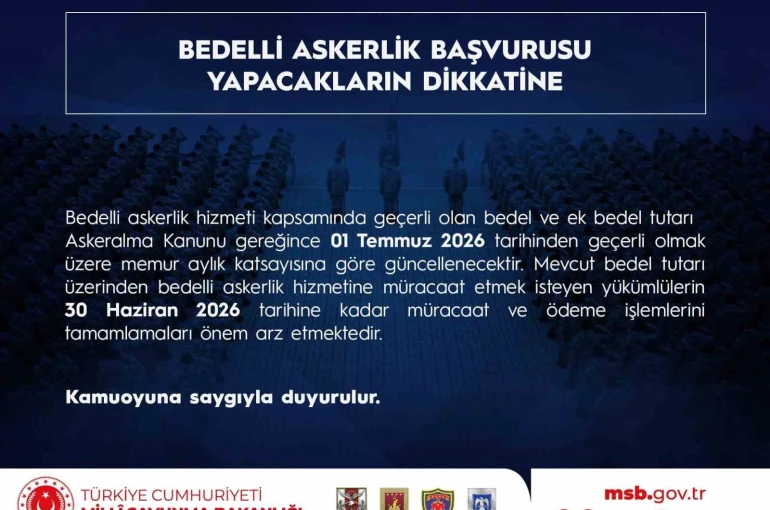 Bedelli askerlik tutarı 1 Temmuz tarihinde memur aylık katsayısına göre güncelleniyor