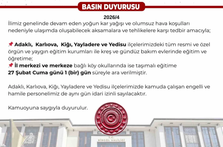 Bingöl’de 5 ilçede eğitime ara verildi