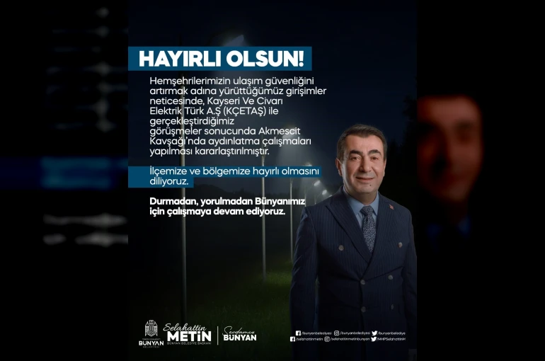 Bünyan’da Akmescit Kavşağı aydınlatılacak