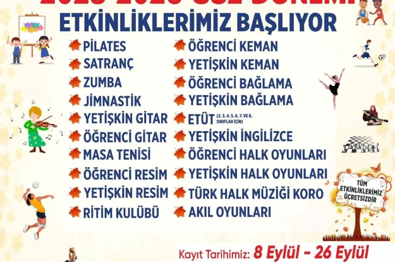Büyükşehir’de Güz Dönemi Etkinlikleri kayıtları başladı