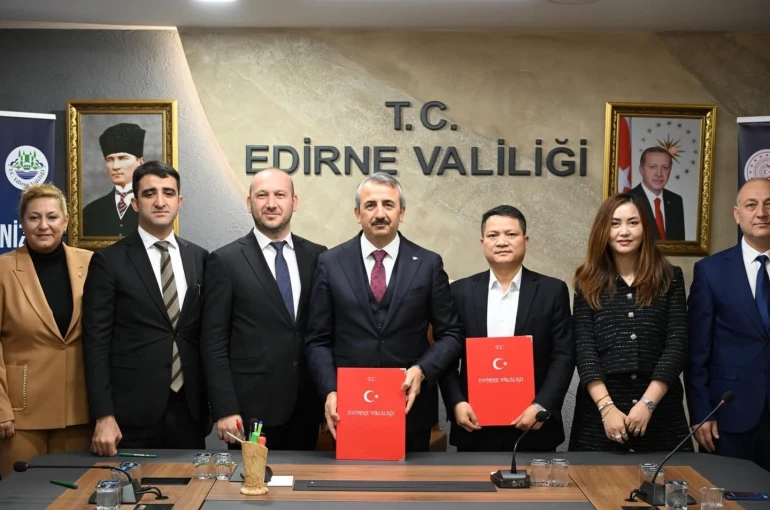 Çinli firma Edirne’de bin 660 kişiye istihdam sağlayacak