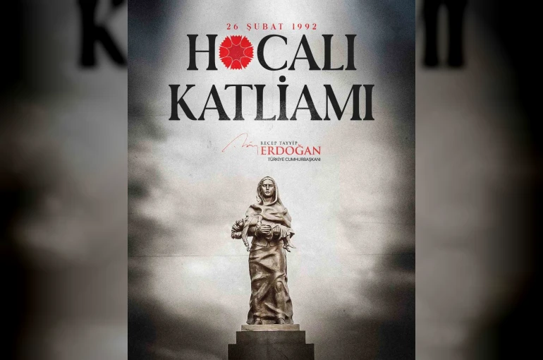 Cumhurbaşkanı Erdoğan: "Hocalı Katliamı’nı asla unutmayacağız"