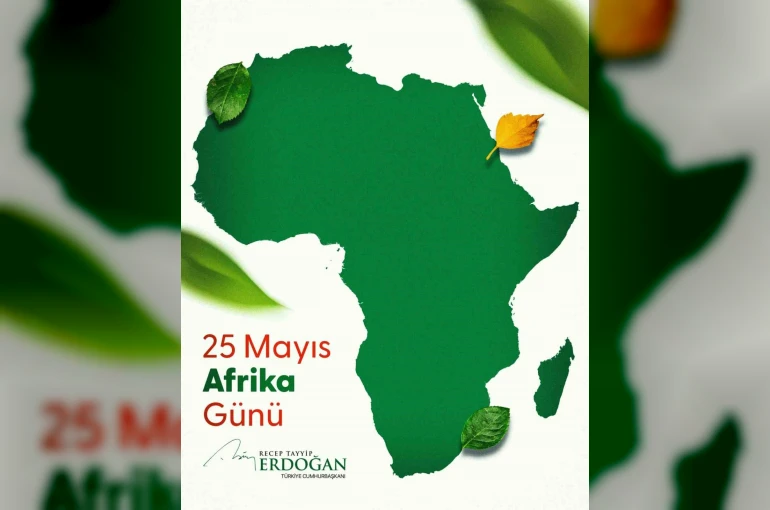 Cumhurbaşkanı Erdoğan’dan Afrika Günü ve Afrika Birliğinin kuruluş yıl dönümüne ilişkin paylaşım